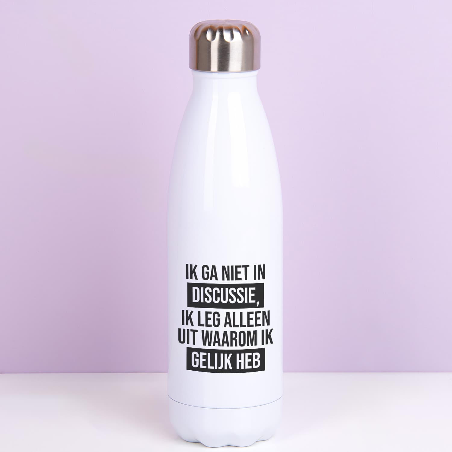 Thermosfles Ik ga niet in discussie