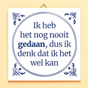 Tegeltje Ik heb het nog nooit gedaan