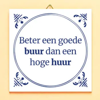 Tegeltje Beter een goede buur
