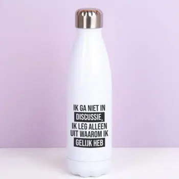 Thermosfles Ik ga niet in discussie