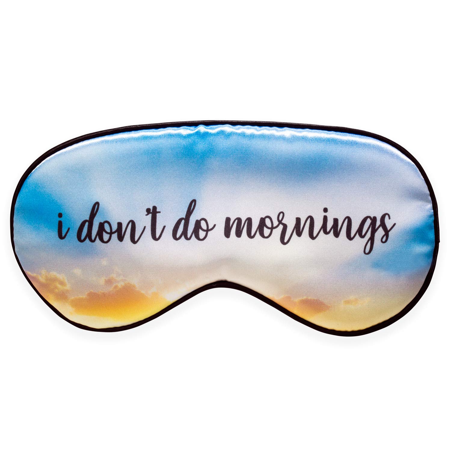 Slaapmasker - I Don't Do Mornings