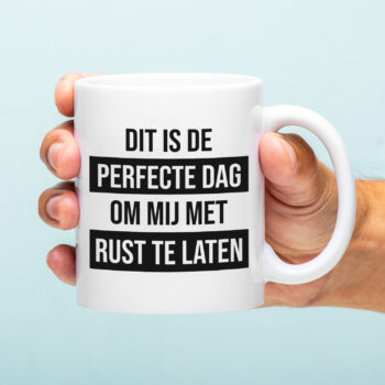 Mok Dit is de perfecte dag om mij met rust te laten