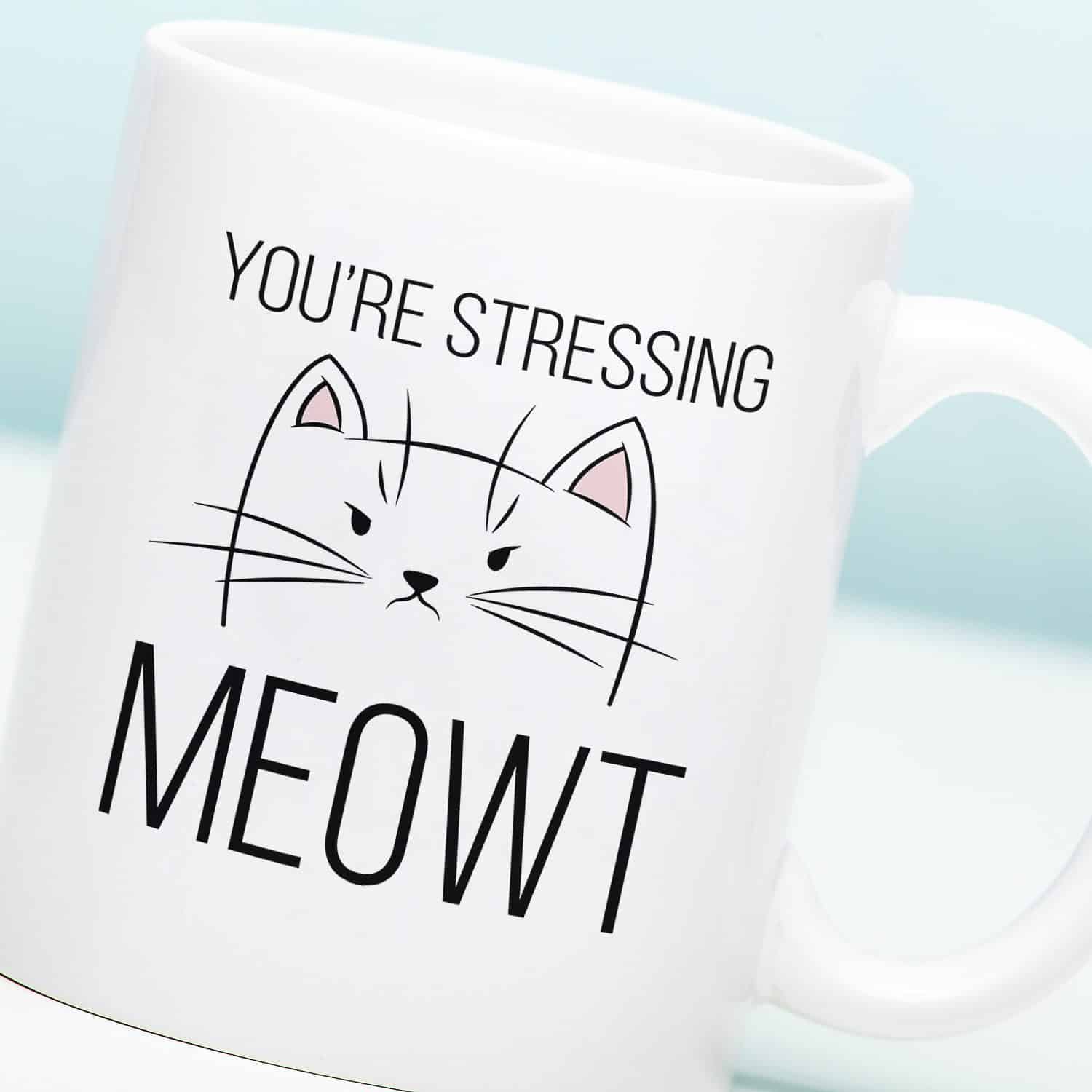 Mok You're Stressing Meowt