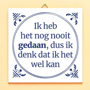 Tegeltje Ik heb het nog nooit gedaan